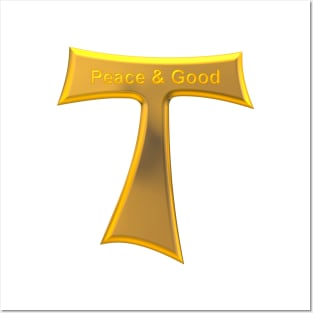 Franciscan Tau Cross Peace And Good Gold on Gold Metallic Posters and Art